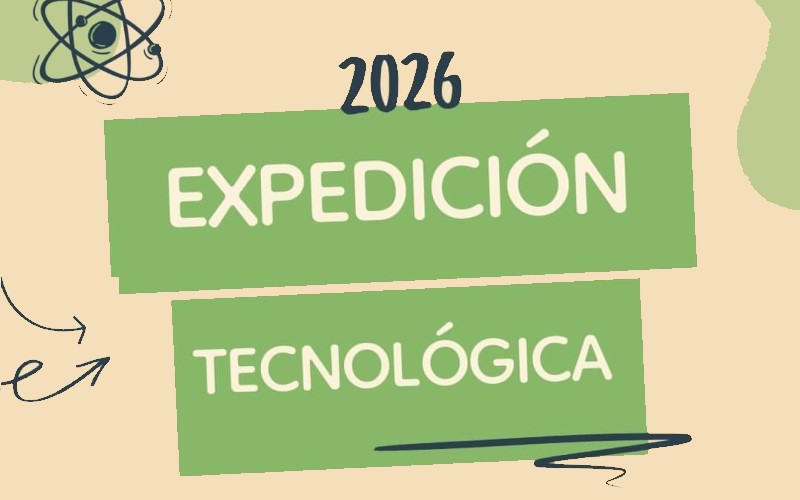 Llega la propuesta educativa Expedición Tecnológica