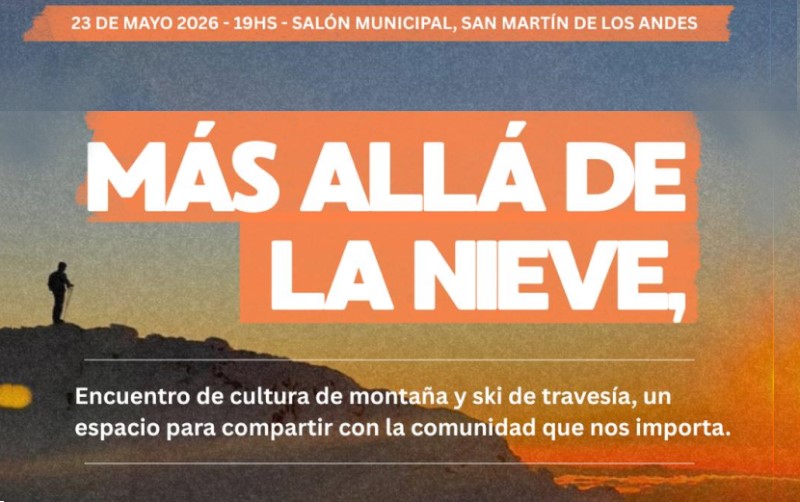 “Más allá de la nieve”, un encuentro sobre cultura de montaña y comunidad en Patagonia
